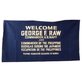 Original U.S. Post-WWII Welcome Banner for George F. Raw - Commander of Philippine Guerilas During Japanese Occupation - 35 x 66”