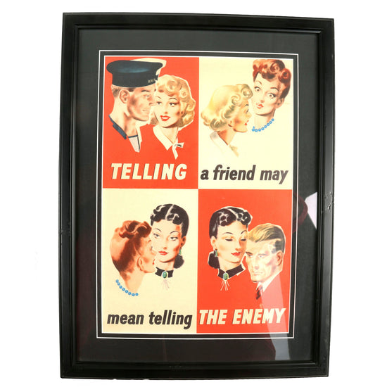 Original British WWII Framed “Telling a Friend May Mean Telling the Enemy” Anti-Espionage Propaganda Poster - 13¾ x 18¼” Original Items