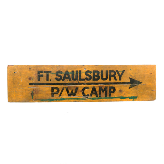 Original U.S. WWII Fort Saulsbury Prisoner of War Camp Sign - 7½ x 30”