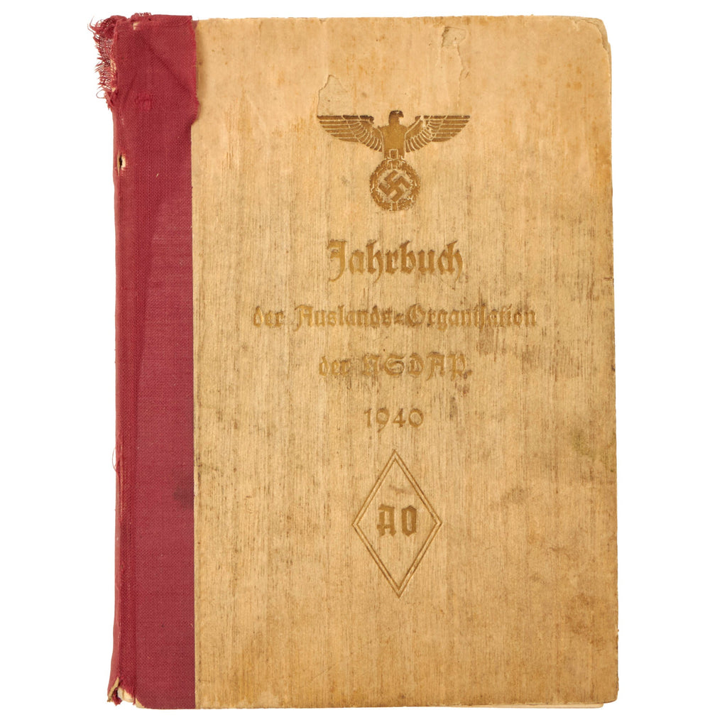 Original German WWII Yearbook of the Foreign Organization of the NSDAP - Dated 1940 Original Items